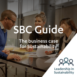 SBC Guide: The business case for sustainability